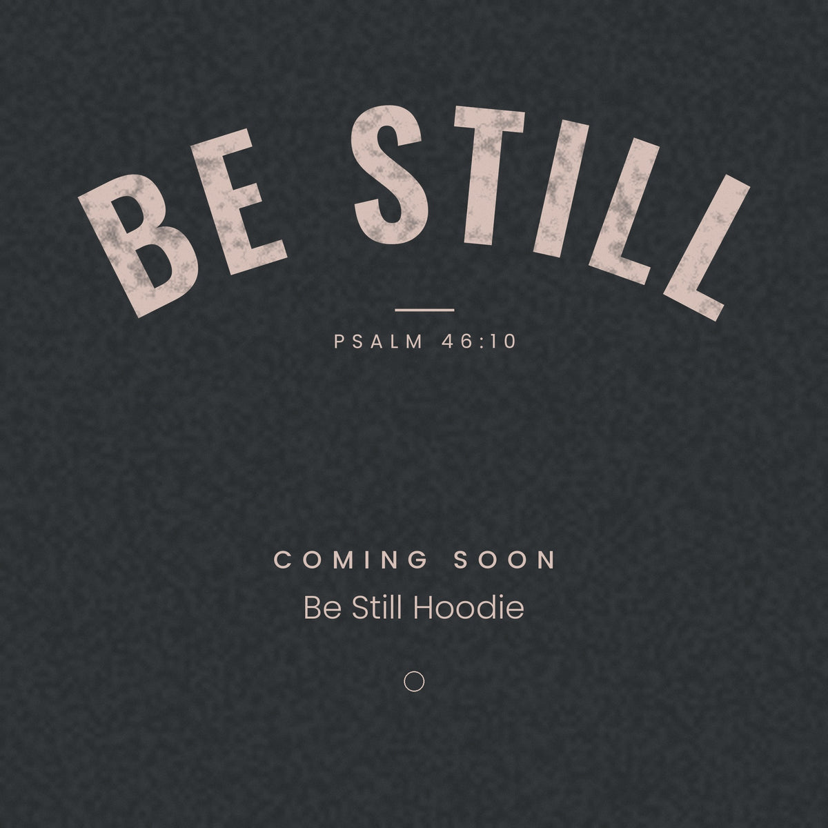 Be Still Hoodie | Washed Black