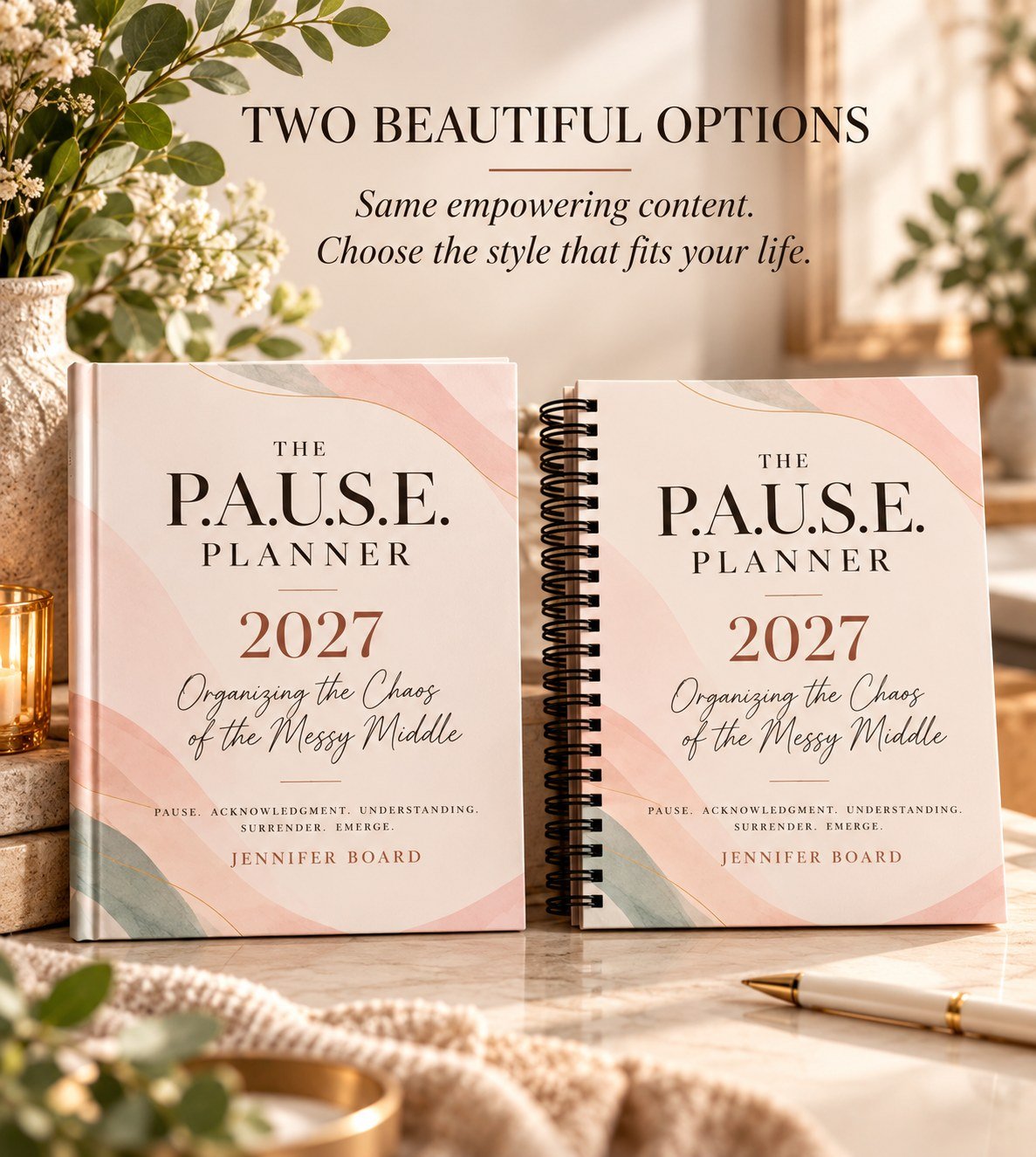 The P.A.U.S.E. Planner 2027 in hardcover and spiral-bound, side by side